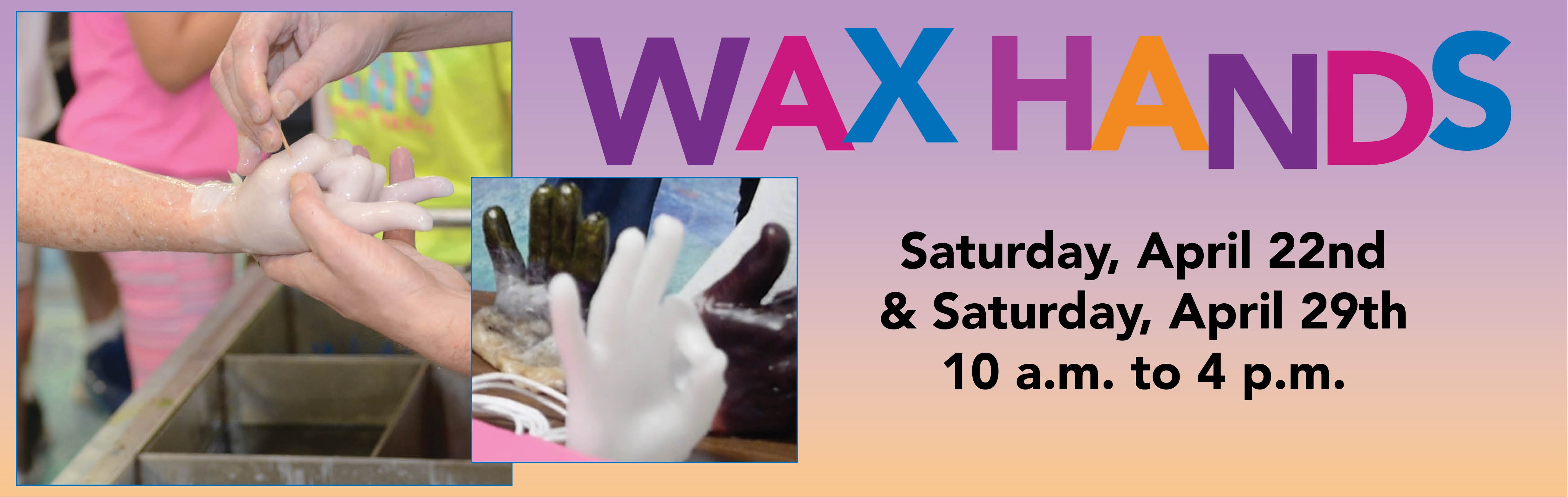 Wax Hands Banner SPARK! Dallas